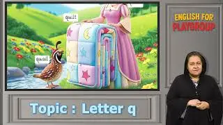 **English 3+ Kids Learning | Letter Q | Teacher Guide**