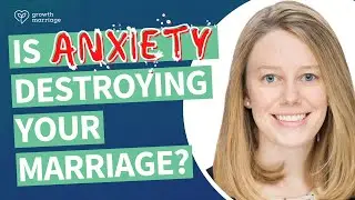 Is Anxiety Wrecking Your Relationships? With Dr. Kathleen Smith