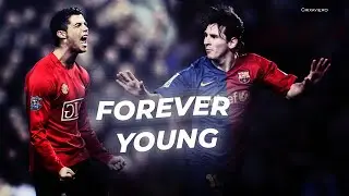 Cristiano Ronaldo ⚡❤️ x Lionel Messi Prime Edit WhatsApp Status | Forever Young Song Edit | HD 2024