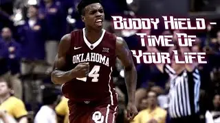 Buddy Hield  - Time Of Your Life