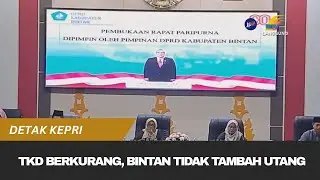 TKD BERKURANG, BINTAN TIDAK TAMBAH UTANG