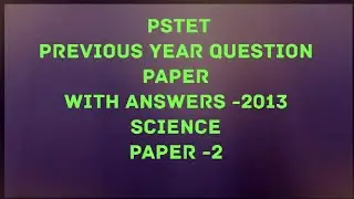 pstet previous year question paper science and math 2013 with answers paper 2 @simraneducom5004