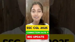SSC CGL Form Correction 2025 | SSC CGL 2025 #ssc #ssccgl #ssccgl2025 #sscexam #governmentjobs