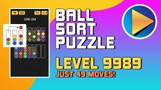 Ball Sort Puzzle Level 9989 Walkthrough [49 Moves!]