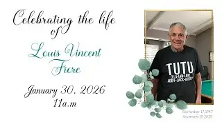 2026.01.30 Celebration of Life for Lou Fiore  - New Hope Lutheran Church - Pastor Steven Simpson