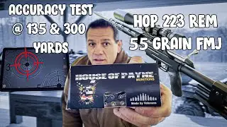 House of Payne Munitions (HOP) .223 Rem 55 Grain FMJ - Accuracy Test & Review! 🎯