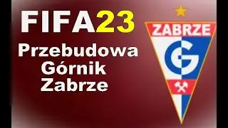 FIFA 23 Przebudowa |PS5| Górnik Zabrze