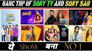 Barc Trp of Sony TV & Sony Sab TV of Week 30 (2025) : Super Dancer 5, Aami Daakini, CID