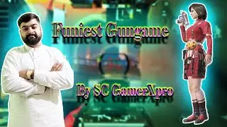 Funniest GunGame Episode 4 By SC GamerXpro