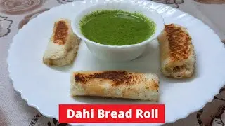 Dahi Bread Roll recipe | How to make Curd Bread Roll | Breakfast recipe