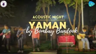 YAMAN - BOMBAY BANDOOK I Acoustic Night '24