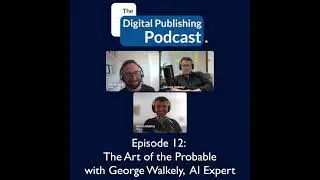 Episode 12: The Art of the Probable, with George Walkley