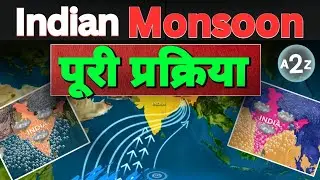 Indian Monsoon from Arabian Sea to Tibet: How the grand festival of Indian monsoon is formed, the...