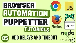 Add Custom Delay and Timeout | Puppeteer #05 | Urdu & Hindi