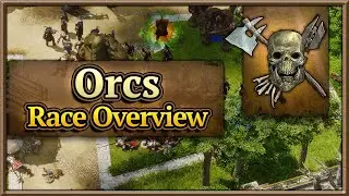 SpellForce 3: Orcs (Race Overview)