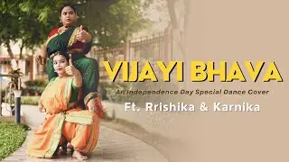 Vijayi Bhava | A Dance Cover | Ft. Rrishika & Karnika | @shankarehsaanloy8000 @kanganaranautfans