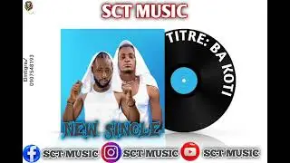 SCT MUSIC _-BA KOTI_-(audio officiel)
