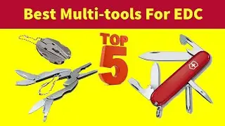 Top 5 Best Multi-tools For EDC And Survival 2021