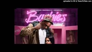 Valiant - Barbie's - Clean ( BEST EDIT )