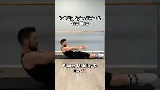 Roll Up, Spine Twist & Saw Flow | Pilates Mobility & Core!#pilatesflow #spinemobility #corestrength