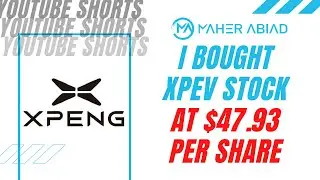 I Bought XPEV Stock At $47.93 Per Share #shorts