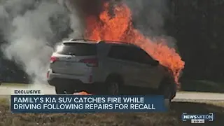 Family's KIA SUV catches fire while driving after repairs for recall