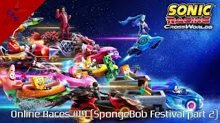 Sonic Racing CrossWorlds: Online Races #19 (SpongeBob Festival part 2)