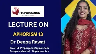 Aphorism 13l organon lecture series lDr Deepa Rawat#organonlecture #aphorisms #homeopathicphilosophy