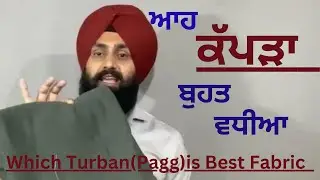 Which Turban (Pagg)is best Fabric | turban clothes