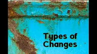 Types of Changes