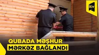 Təhlükə səbəbindən Qubada istirahət mərkəzi bağlandı