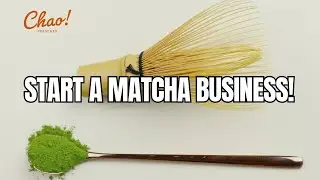 10 REASONS WHY YOU SHOULD START A MATCHA BUSINESS