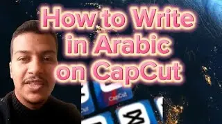 How to Write in Arabic on CapCut / Add Arabic to #android #capcut
