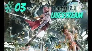 Final Fantasy XIII Live Stream Blind Part 3