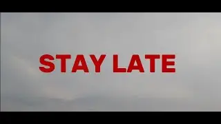 ALAIN GC - STAY LATE