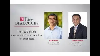 ETRise Dialogues:  The A to Z of RBI's three-month loan moratorium for businesses