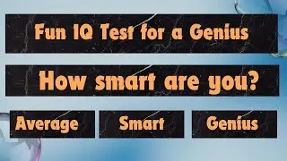 A Fun IQ test for a Genius #critical thinking skills#riddles in english