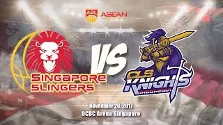 Singapore Slingers VS CLS Knights Indonesia | ABL 2017 - 2018