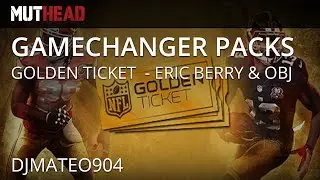 Madden 15 Ultimate Team - GOLDEN TICKETS! - Eric Berry & OBJ w/ @djmateo904