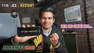11th Wasted? 😱 Sach Mein 11th Restart kit Possible Hai? | Backlog + Revision Plan 