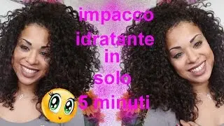 capelli idratati in 5 minuti!!!!!