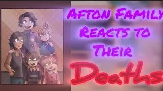Afton Family/Edwin/Henry reacts to [The Afton's deaths/Fate of the Phone Guy/I hear the angels cry