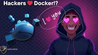 Why Hackers Love Docker?