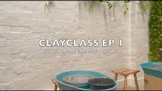 CLAYCLASS EP 1