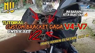 TUTORIAL CUSTOM BRACKET DADA V4-V7 MASUK SET LC V2🤙🏻 HORN FUNCTION😎 KITA BUAT DIA🔥 - NABIL VIDEOS