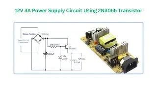 12V 3A Power Supply Circuit