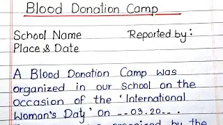 Blood Donation Camp Report Writing | How to Write a Report on Blood Donation Camp in English |