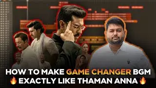 HOW TO MAKE GAME CHANGER BGM LIKE THAMAN S | 84 MUSIC