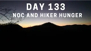 Appalachian Trail SOBO Thru-Hike Day 133: Nantahala Outdoor Center and Hiker Hunger