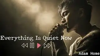 Everything Is Quiet Now 💔- Emotional Love Song | Mood Off | Love Songs 2026 | English Sad Song
